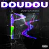 Chicho & Elyo Lud Milla - DOUDOU (feat. Ysos) - Single